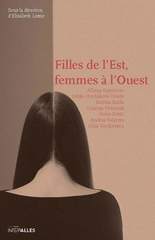 FILLES DE L'EST FEMMES DE L'OUEST