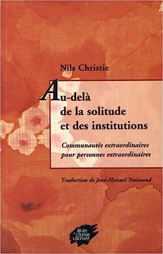 AU DELA DE LA SOLITUDE ET DES INSTITUTIONS