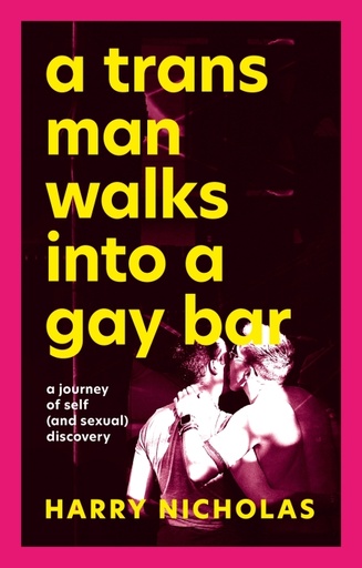 [9656166]  A Trans Man Walks Into a Gay Bar 