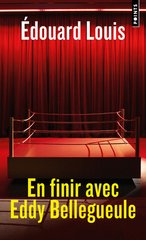EN FINIR AVEC EDDY BELLEGUEULE