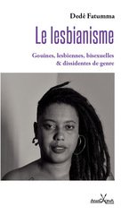 LE LESBIANISME - GOUINES  LESBIENNES  BI