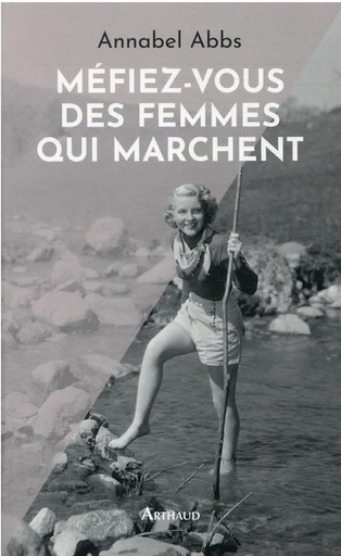 [9226623]  Méfiez-vous des femmes qui marchent 